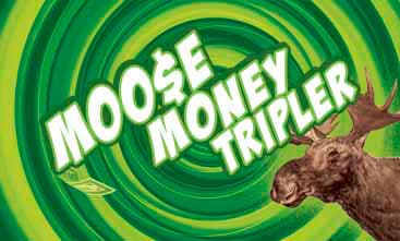 Moo$e Money Tripler