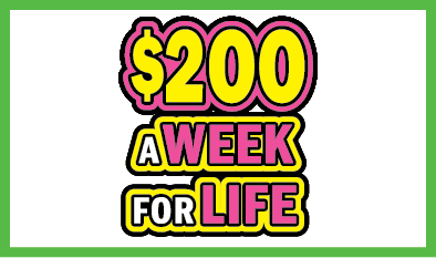$200 A WEEK FOR LIFE