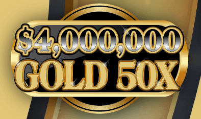 $4,000,000 GOLD 50X