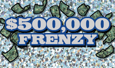 $500,000 FRENZY